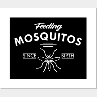 Camping - Feeding mosquitos since birth Posters and Art